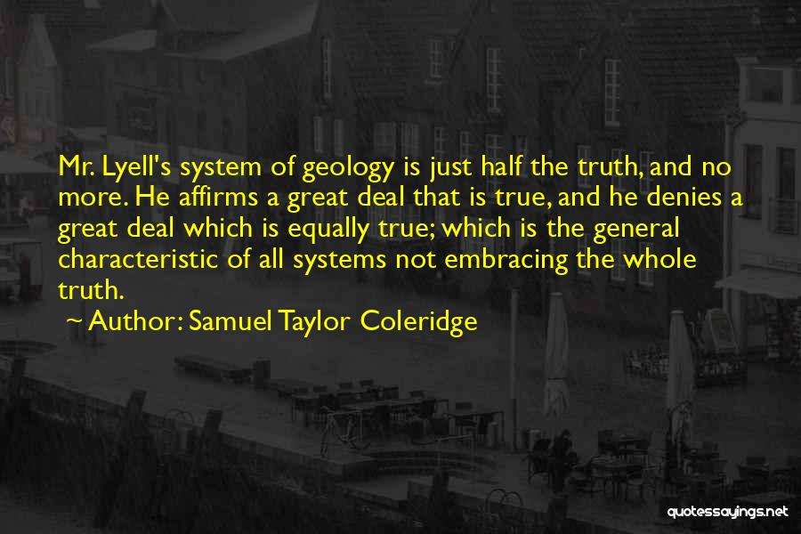 Lyell Quotes By Samuel Taylor Coleridge