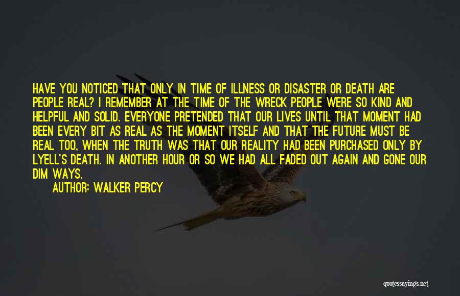 Lyell Quotes By Walker Percy