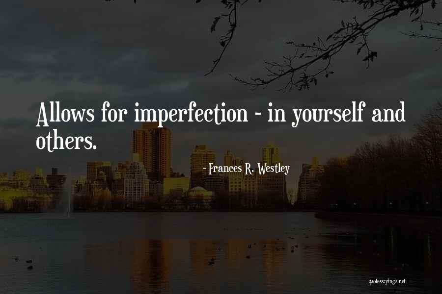 Lyenda Quotes By Frances R. Westley Lyenda Quotes By Frances R. Westley