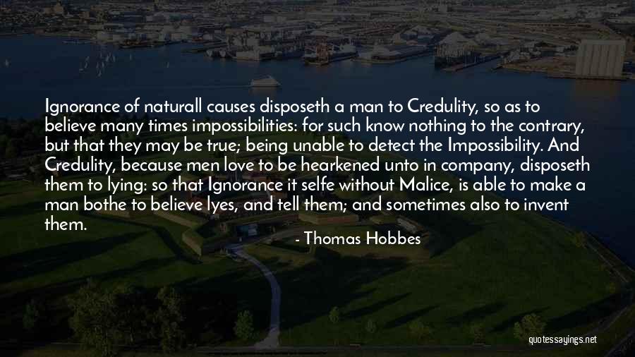 Lyes Quotes By Thomas Hobbes Lyes Quotes By Thomas Hobbes