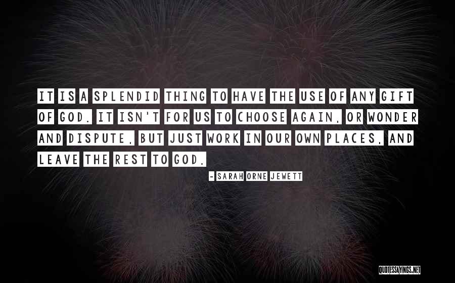 Lyffi Quotes By Sarah Orne Jewett Lyffi Quotes By Sarah Orne Jewett