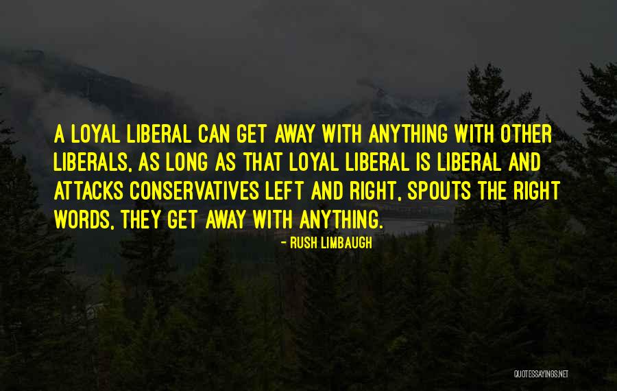Lygumos Ir Quotes By Rush Limbaugh Lygumos Ir Quotes By Rush Limbaugh