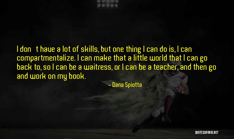 Lygus Lineolaris Quotes By Dana Spiotta Lygus Lineolaris Quotes By Dana Spiotta