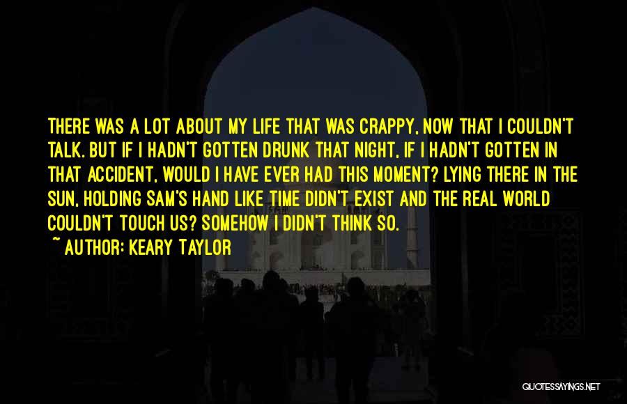 Lying About Love Quotes By Keary Taylor