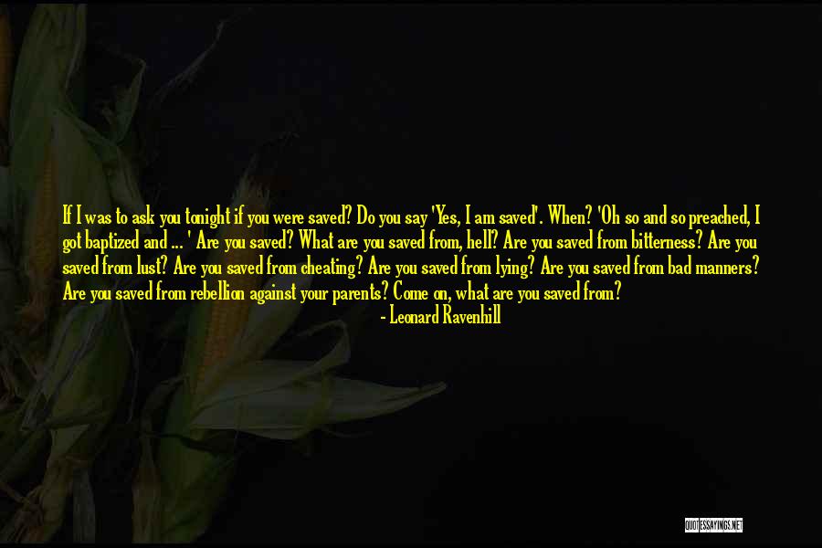 Lying And Cheating Quotes By Leonard Ravenhill