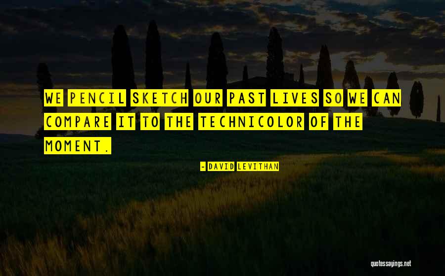 Lying And Deceitful Quotes By David Levithan Lying And Deceitful Quotes By David Levithan