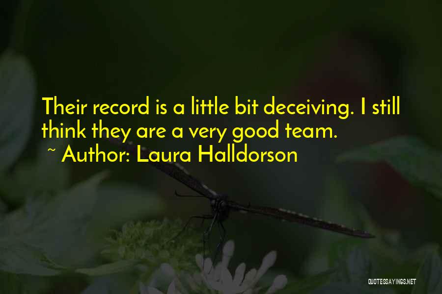 Lying And Deceiving Quotes By Laura Halldorson