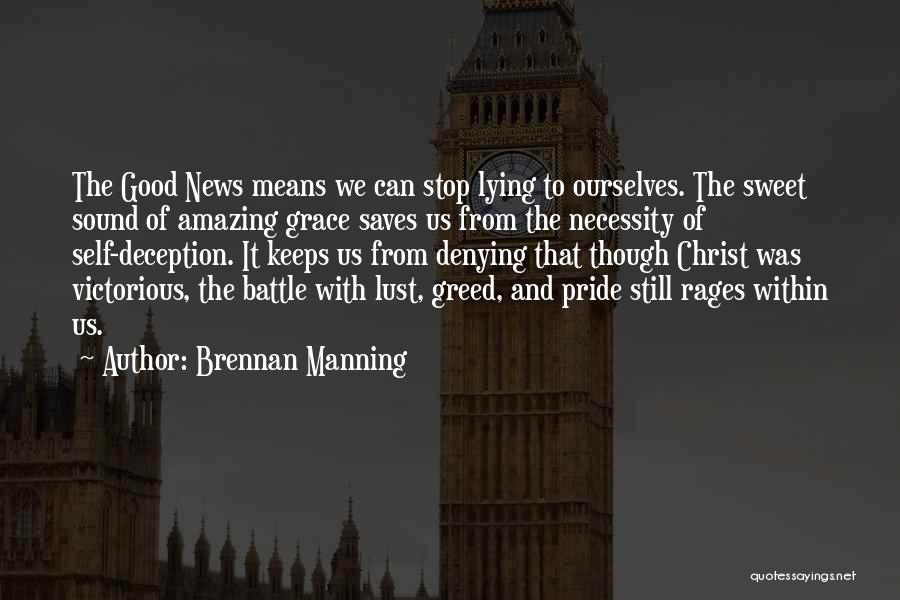 Lying And Denying Quotes By Brennan Manning