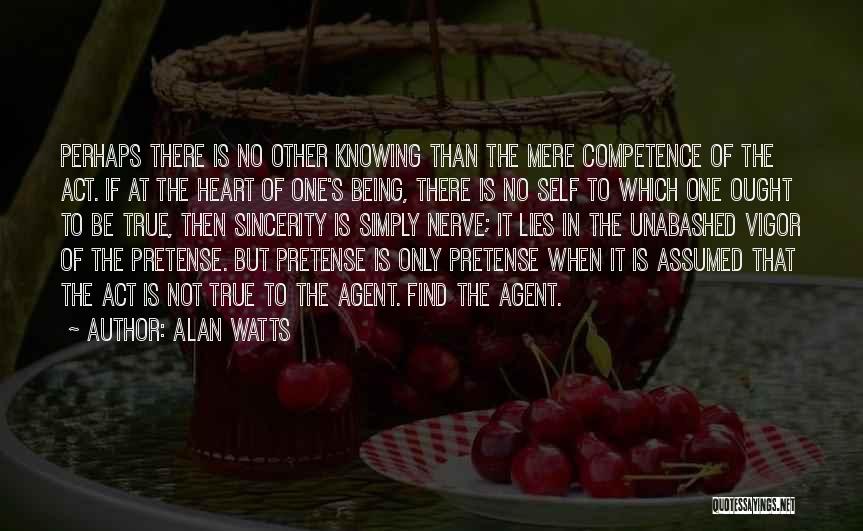 Lying And Knowing The Truth Quotes By Alan Watts
