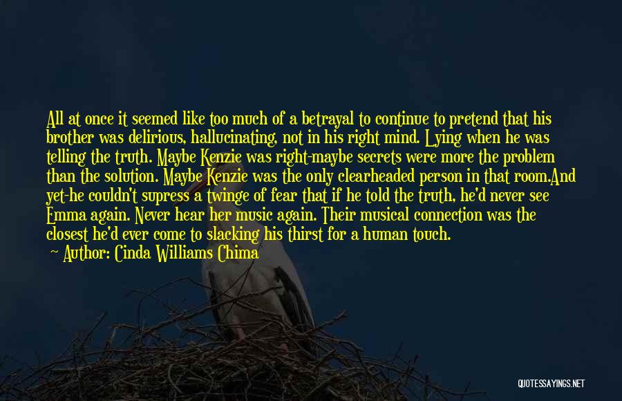 Lying And Not Telling The Truth Quotes By Cinda Williams Chima