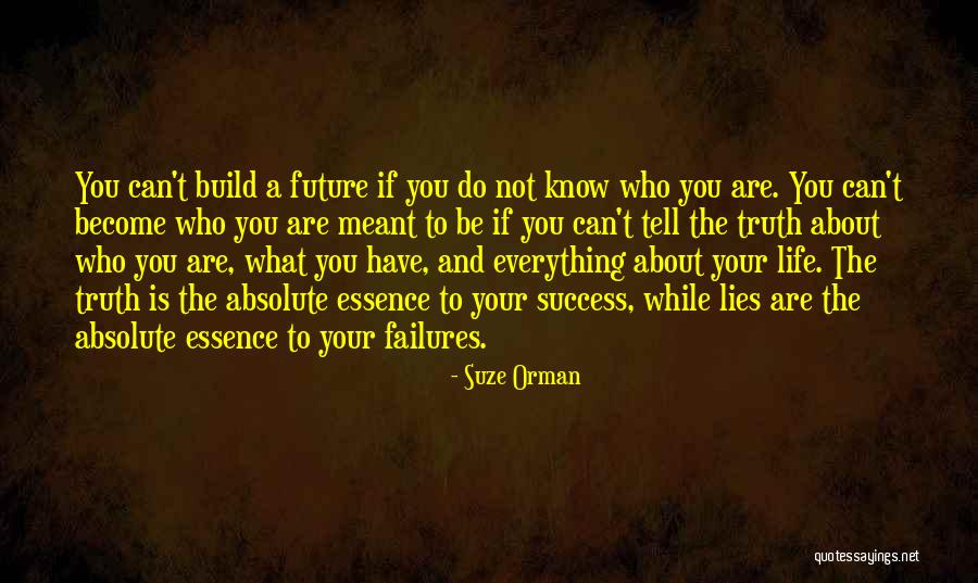 Lying And Telling The Truth Quotes By Suze Orman