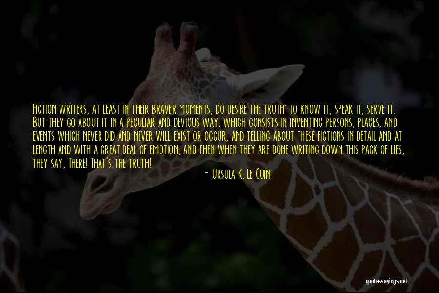Lying And Telling The Truth Quotes By Ursula K. Le Guin Lying And Telling The Truth Quotes By Ursula K. Le Guin