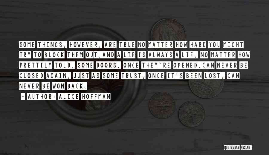 Lying And Trust Quotes By Alice Hoffman