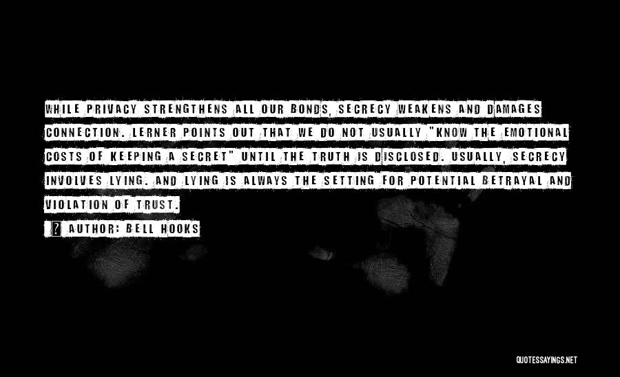 Lying And Trust Quotes By Bell Hooks