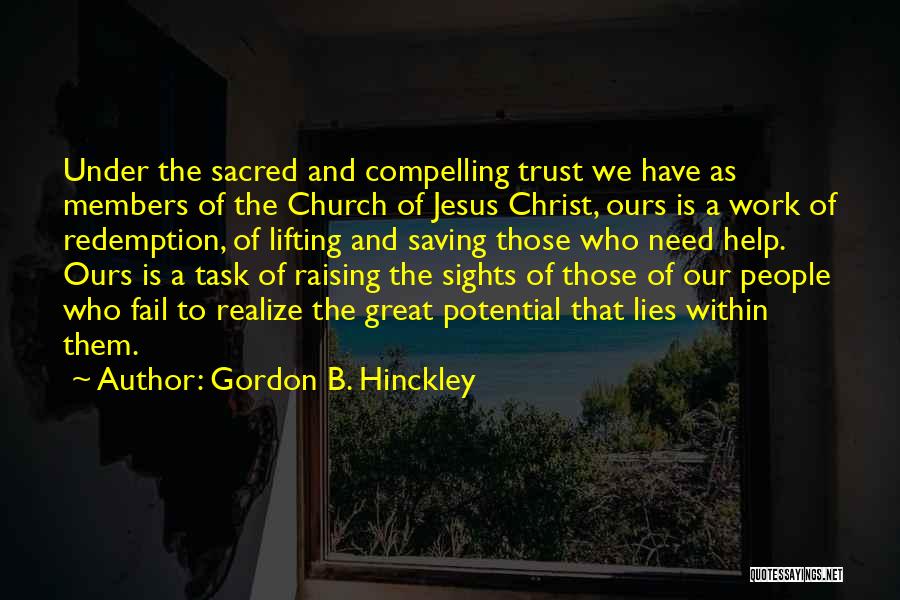 Lying And Trust Quotes By Gordon B. Hinckley