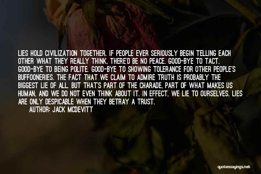 Lying And Trust Quotes By Jack McDevitt