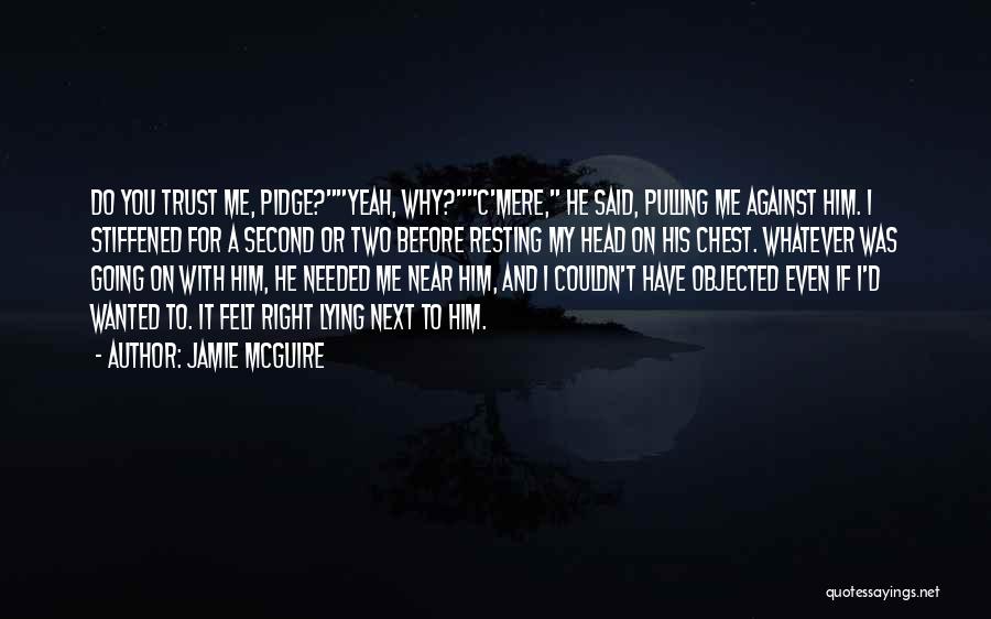 Lying And Trust Quotes By Jamie McGuire