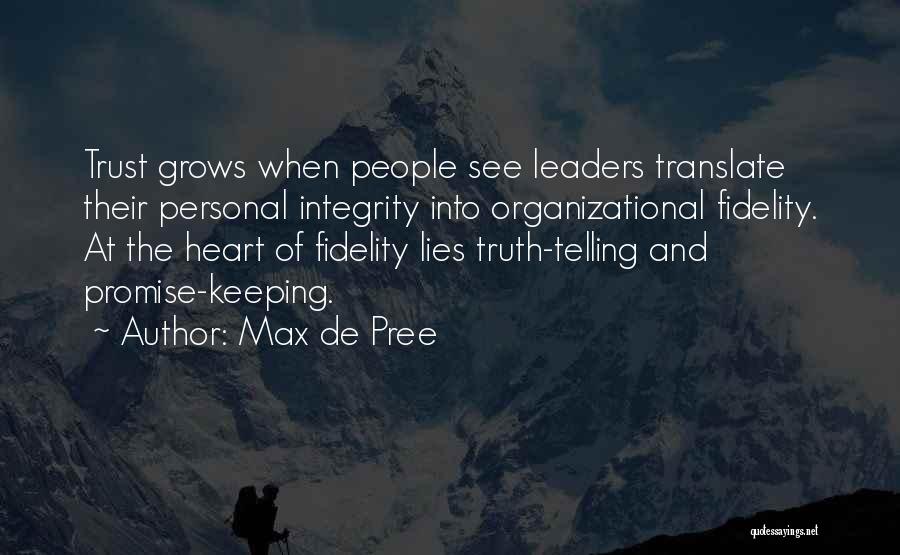 Lying And Trust Quotes By Max De Pree