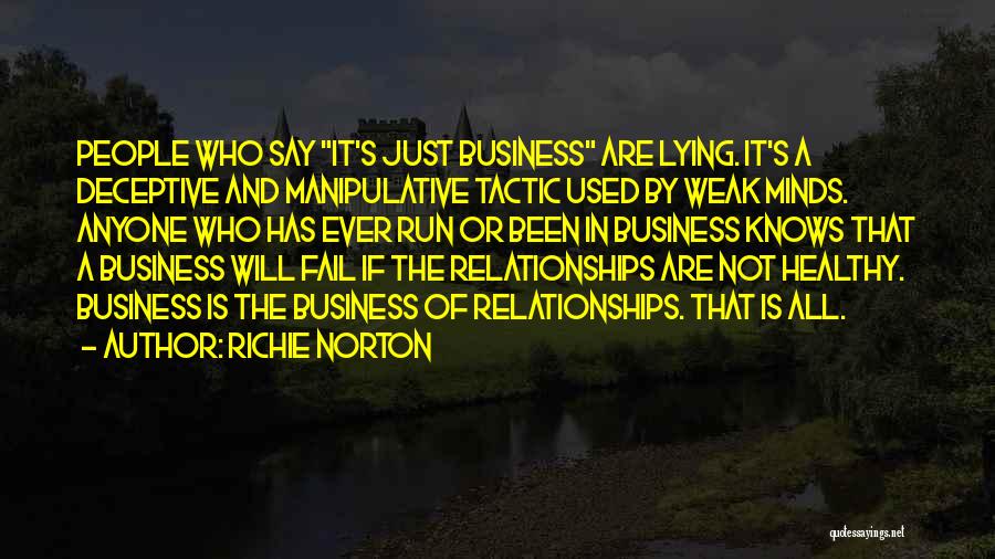 Lying And Trust Quotes By Richie Norton