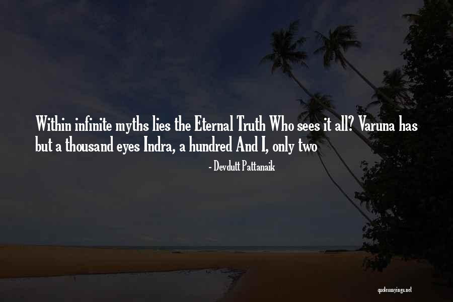 Lying And Truth Quotes By Devdutt Pattanaik Lying And Truth Quotes By Devdutt Pattanaik