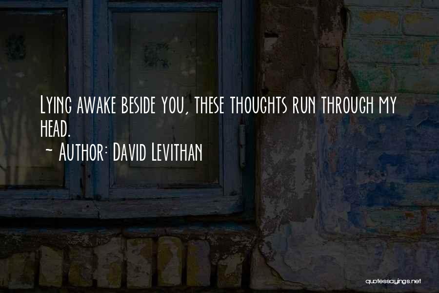 Lying Awake Quotes By David Levithan