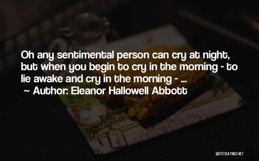 Lying Awake Quotes By Eleanor Hallowell Abbott