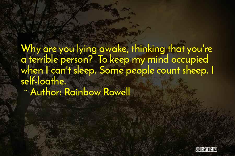 Lying Awake Quotes By Rainbow Rowell