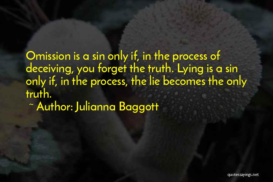 Lying By Omission Quotes By Julianna Baggott