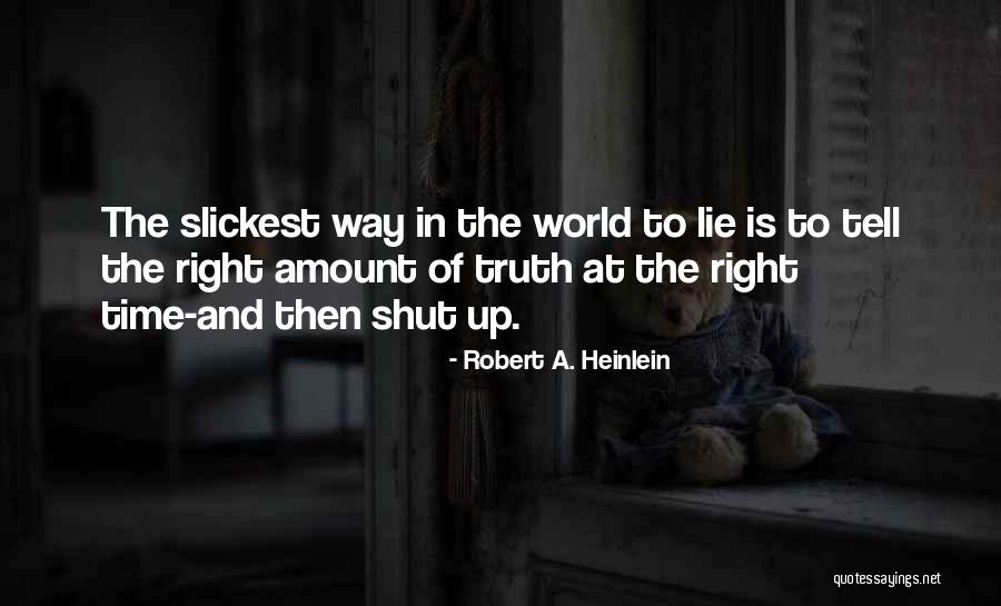 Lying By Omission Quotes By Robert A. Heinlein