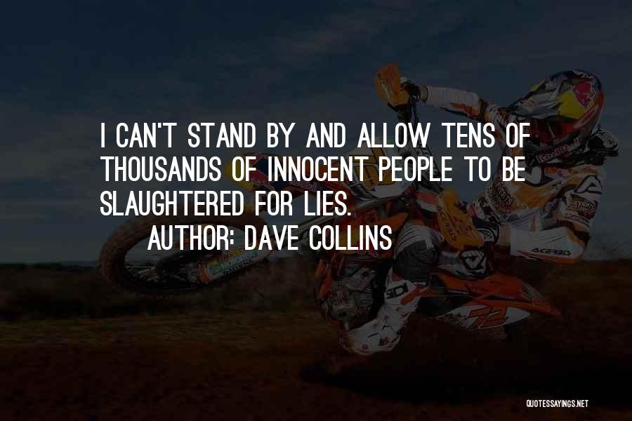 Lying Deceit Quotes By Dave Collins