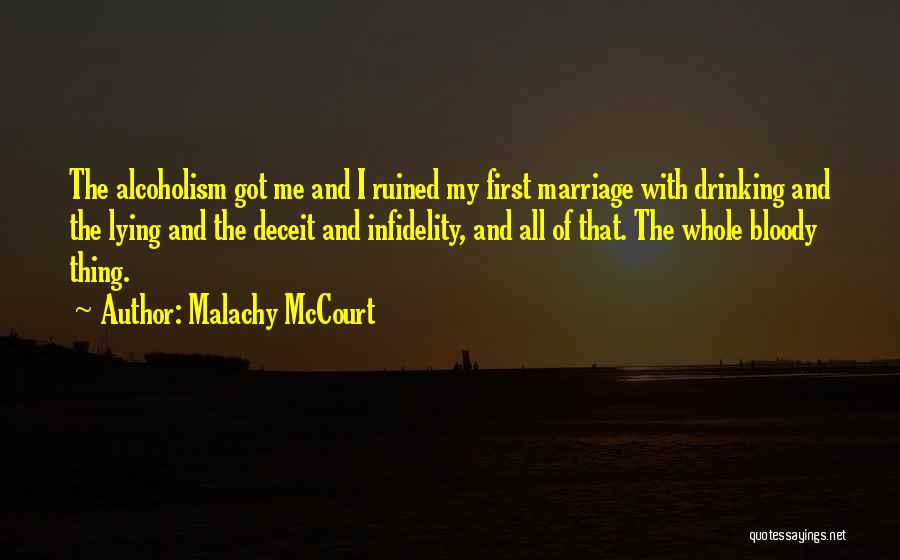 Lying Deceit Quotes By Malachy McCourt