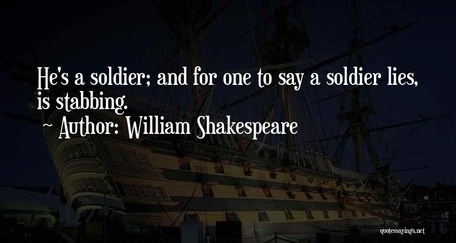 Lying Deceit Quotes By William Shakespeare