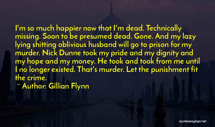 Lying Ex Husband Quotes By Gillian Flynn