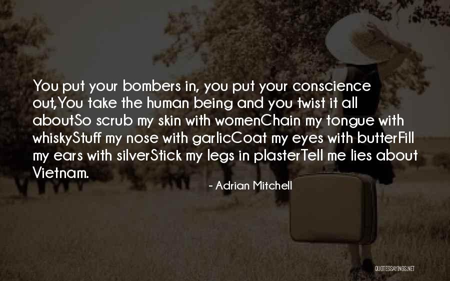 Lying Eyes Quotes By Adrian Mitchell Lying Eyes Quotes By Adrian Mitchell