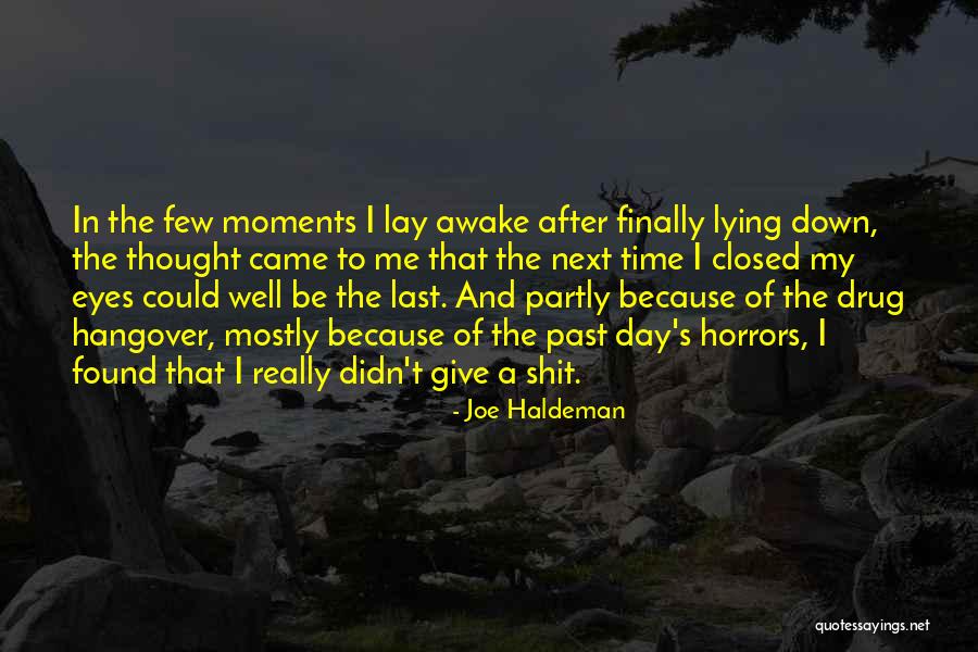 Lying Eyes Quotes By Joe Haldeman Lying Eyes Quotes By Joe Haldeman