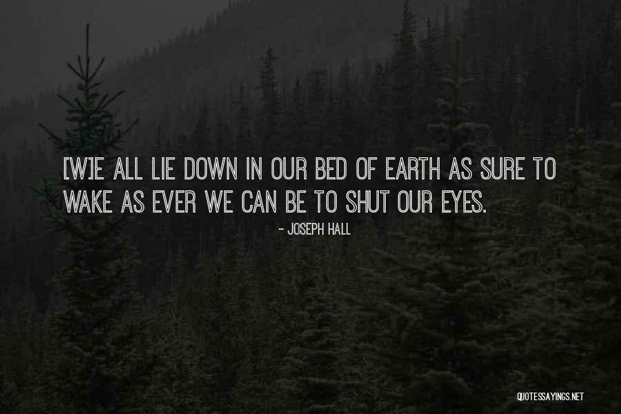 Lying Eyes Quotes By Joseph Hall Lying Eyes Quotes By Joseph Hall