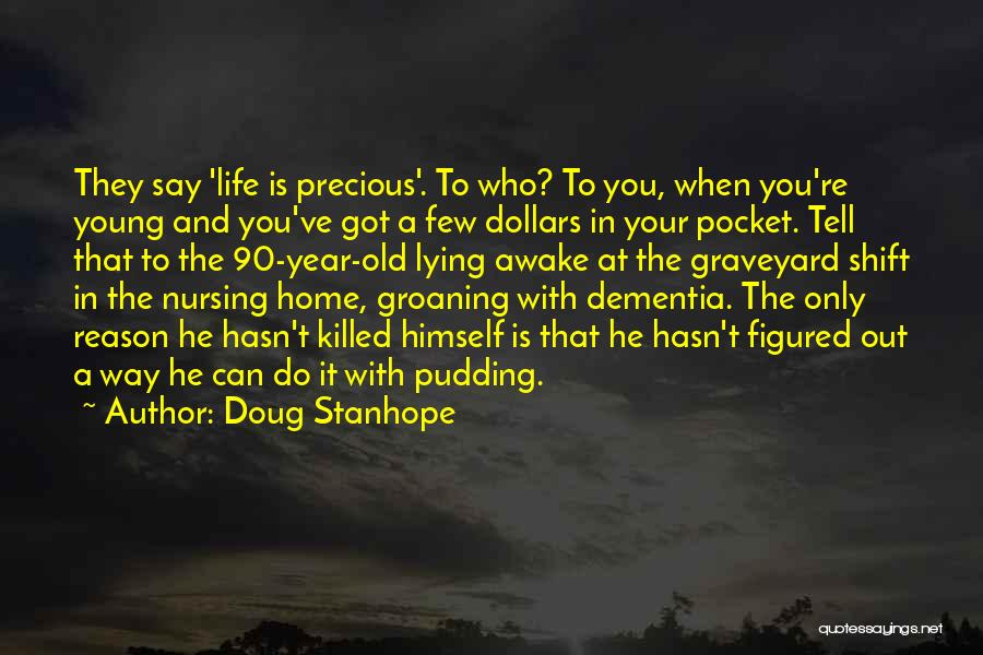 Lying For No Reason Quotes By Doug Stanhope