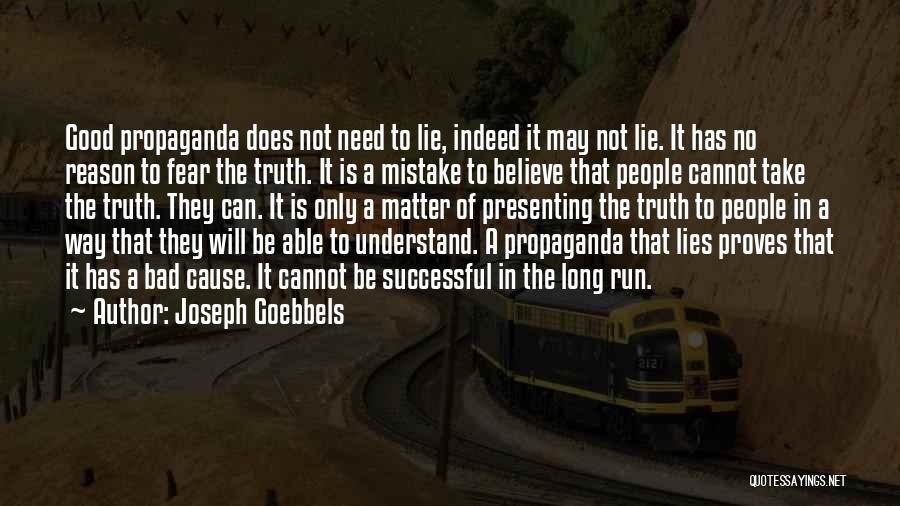 Lying For No Reason Quotes By Joseph Goebbels
