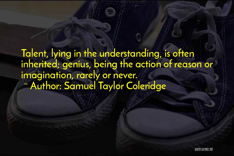 Lying For No Reason Quotes By Samuel Taylor Coleridge