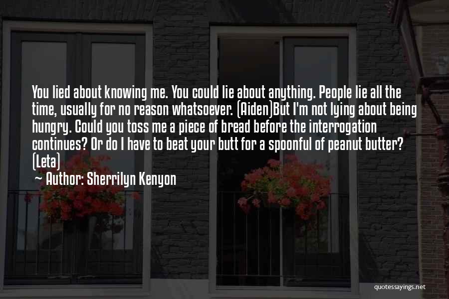Lying For No Reason Quotes By Sherrilyn Kenyon