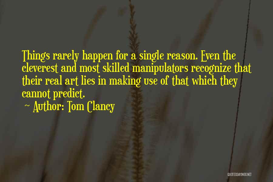 Lying For No Reason Quotes By Tom Clancy