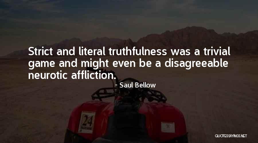 Lying Game Quotes By Saul Bellow Lying Game Quotes By Saul Bellow