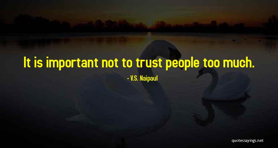 Lying Girlfriends Quotes By V.S. Naipaul Lying Girlfriends Quotes By V.S. Naipaul
