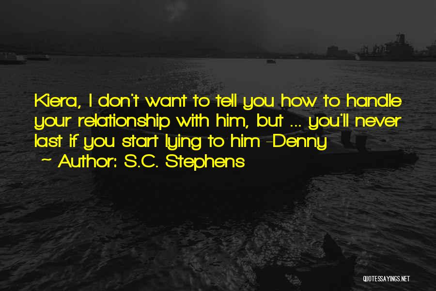 Lying In A Relationship Quotes By S.C. Stephens