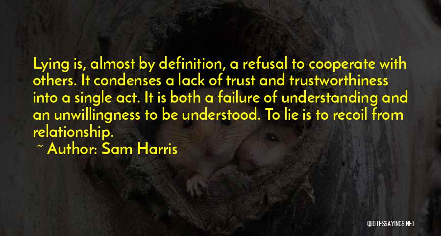 Lying In A Relationship Quotes By Sam Harris
