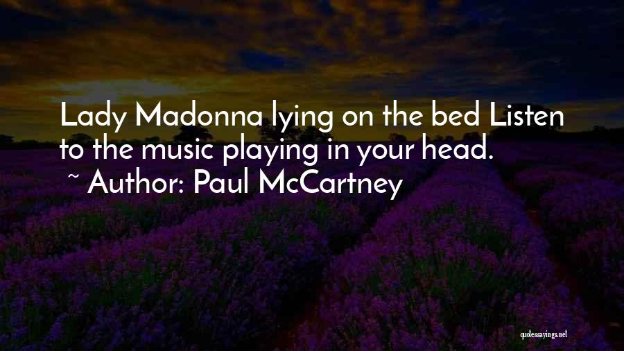 Lying In Bed Quotes By Paul McCartney