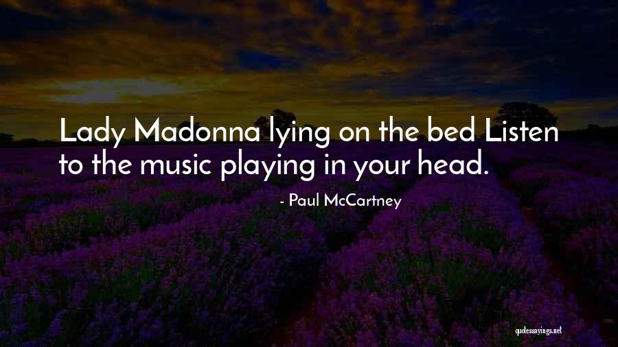 Lying In Bed Quotes By Paul McCartney