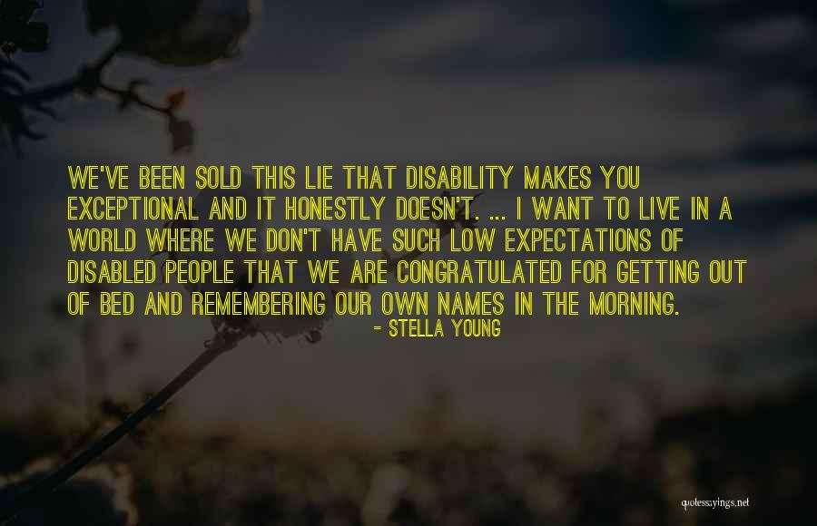 Lying In Bed Quotes By Stella Young