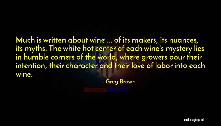 Lying In Love Quotes By Greg Brown Lying In Love Quotes By Greg Brown