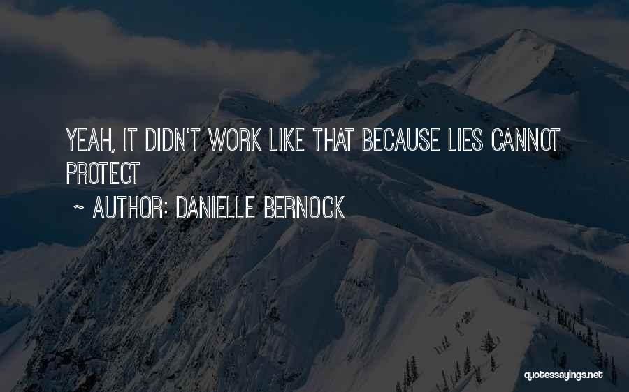 Lying In Relationships Quotes By Danielle Bernock